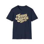 Jesus Saves Bro T-Shirt — Retro Christian Faith Tee