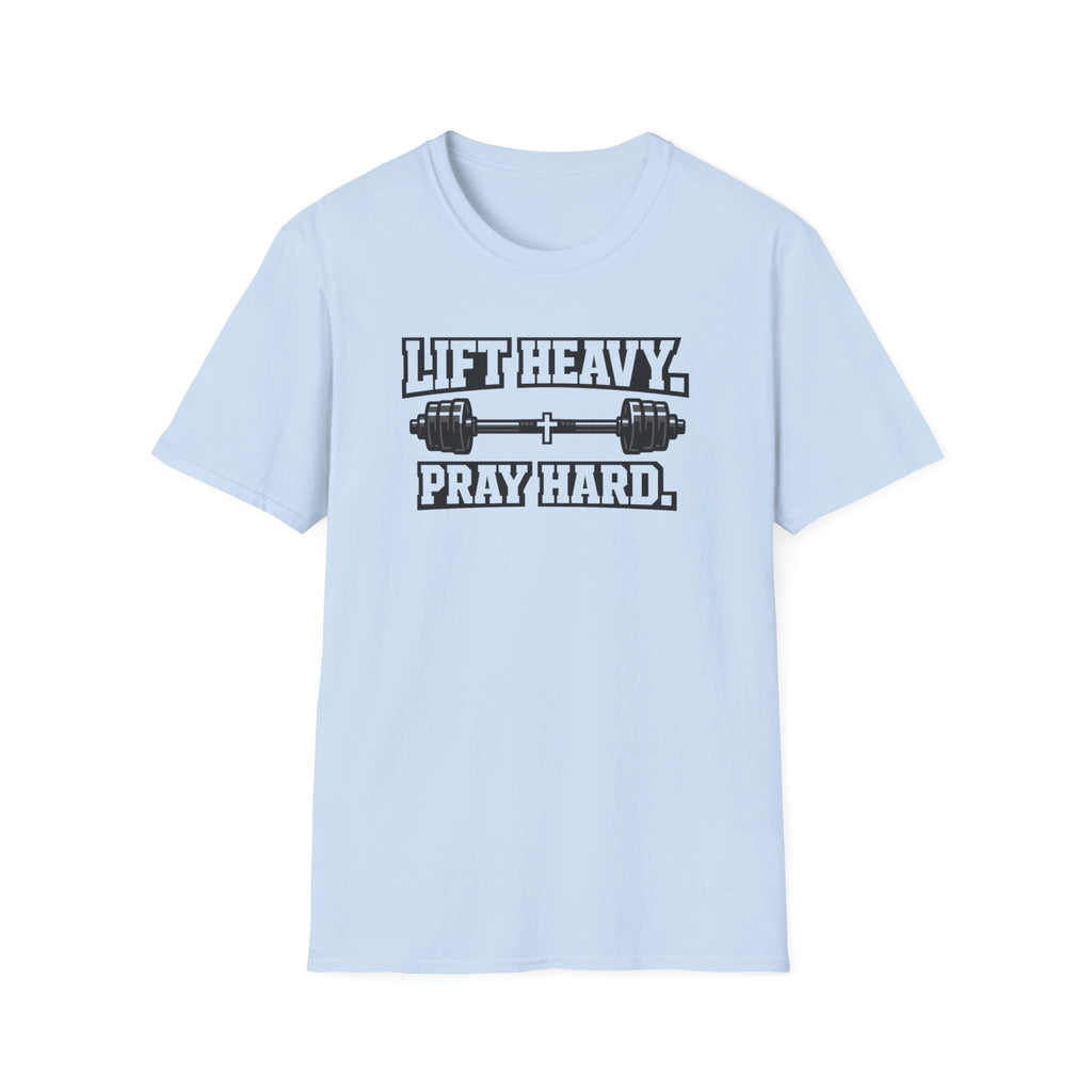 Lift Heavy Pray Hard T-Shirt — Fitness & Faith Gym Tee