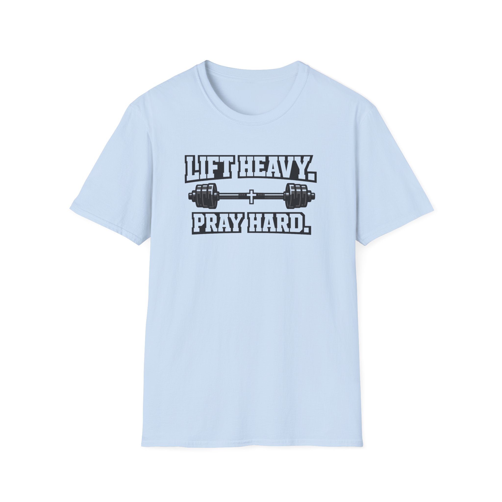 Lift Heavy Pray Hard T-Shirt — Fitness & Faith Gym Tee