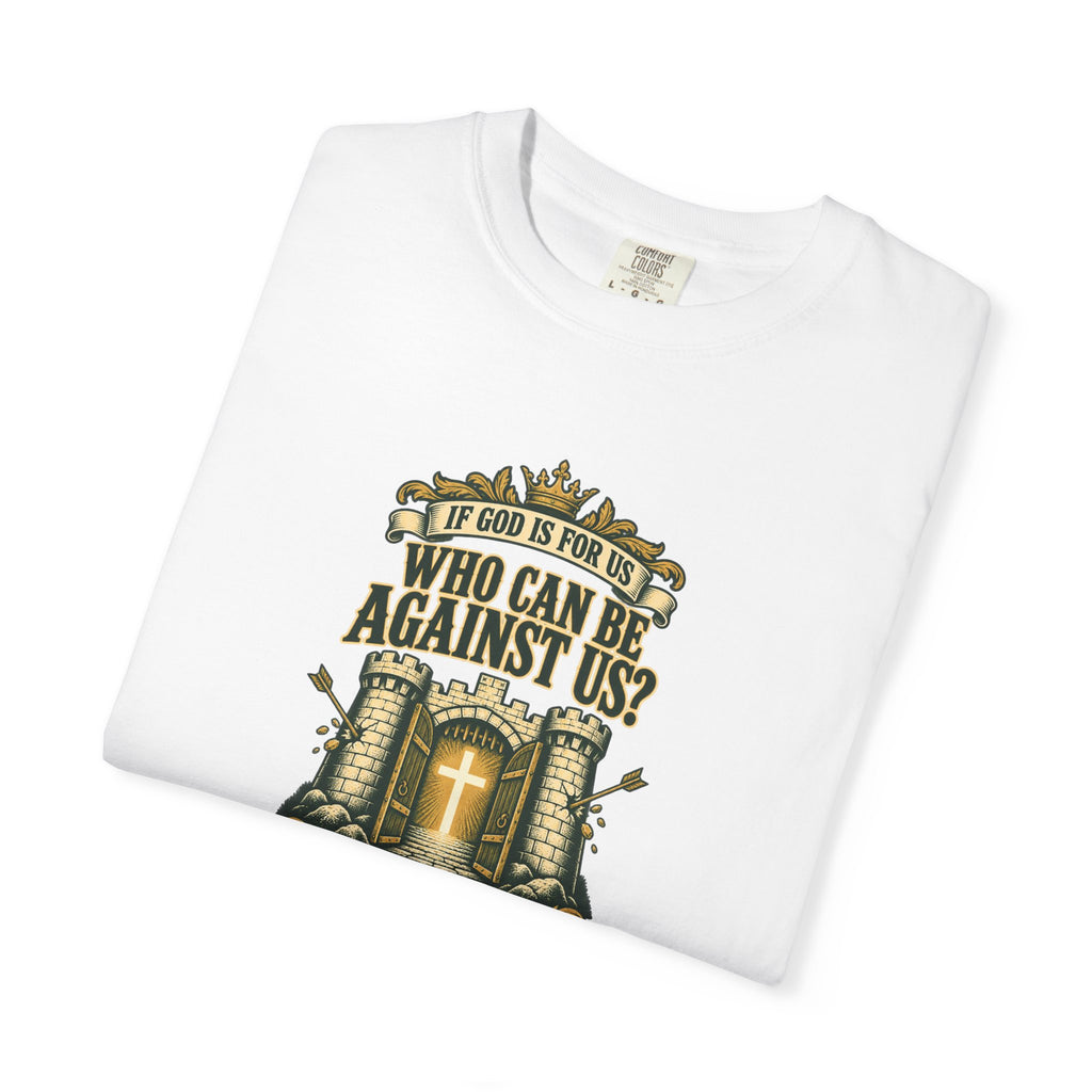 Who can be Against Us? T-shirt