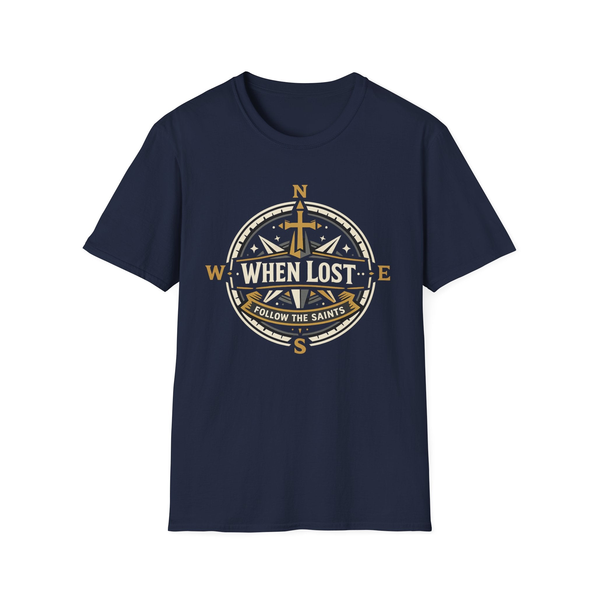 When Lost Compass T-Shirt — "When Lost Follow the Saints" Christian Compass Tee