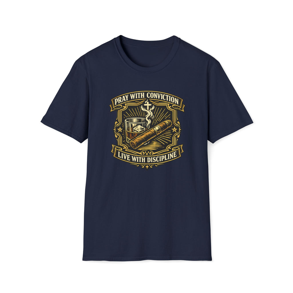 Prayer & Discipline T-Shirt — "Pray With Conviction, Live With Discipline" Religious Faith Tee