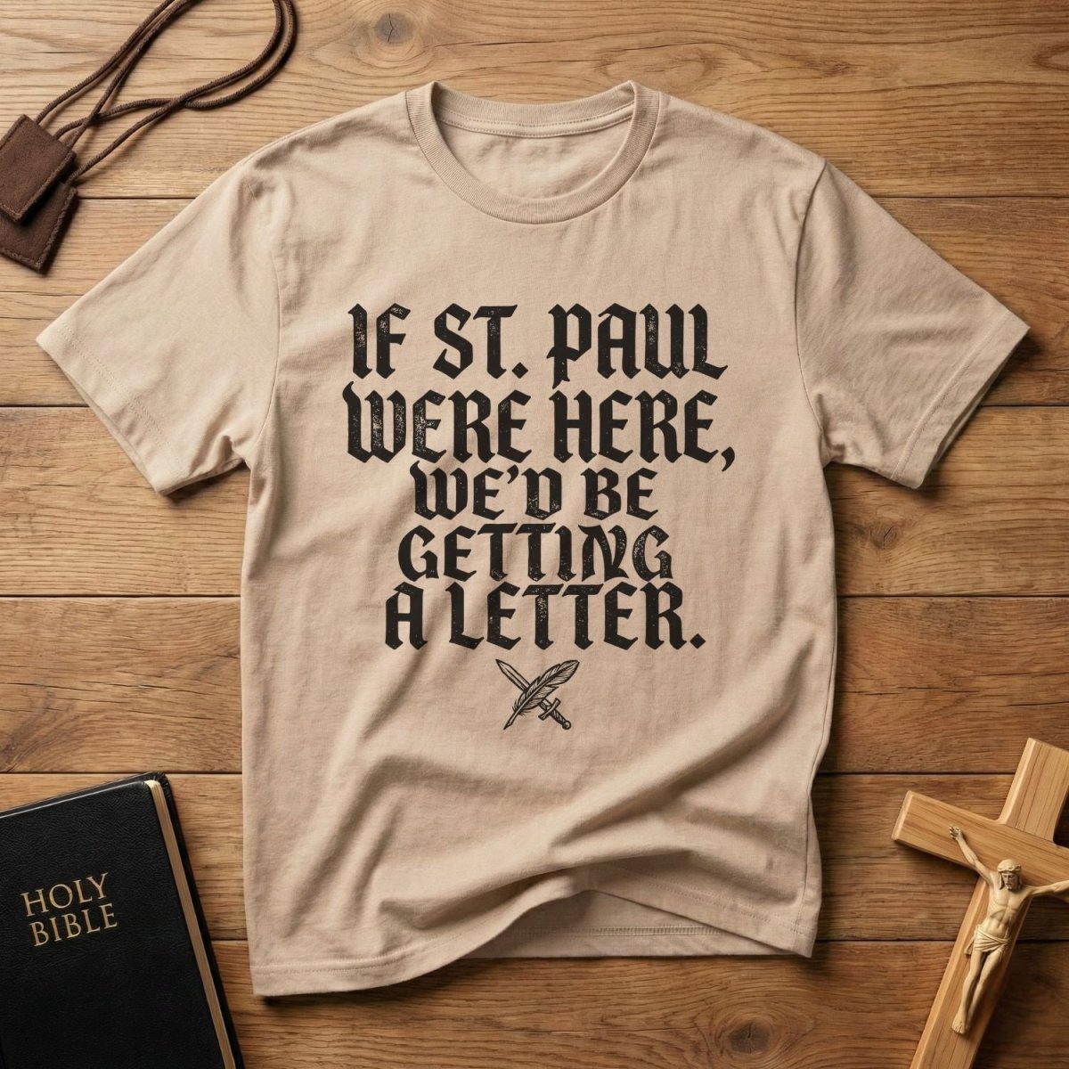 If St. Paul Were Here T-Shirt