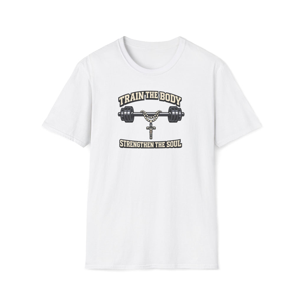 Workout T-Shirt — "Train the Body, Strengthen the Soul" Fitness Tee
