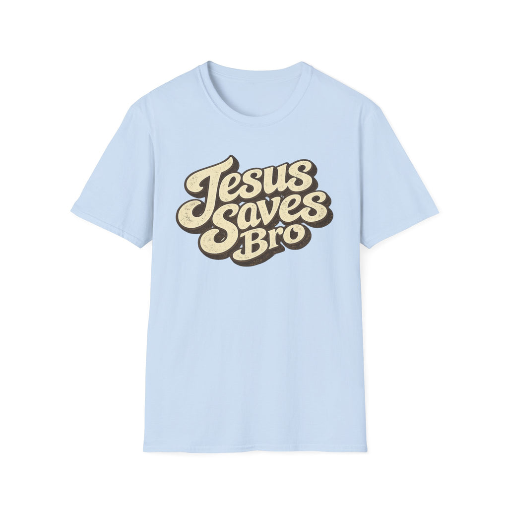 Jesus Saves Bro T-Shirt — Retro Christian Faith Tee