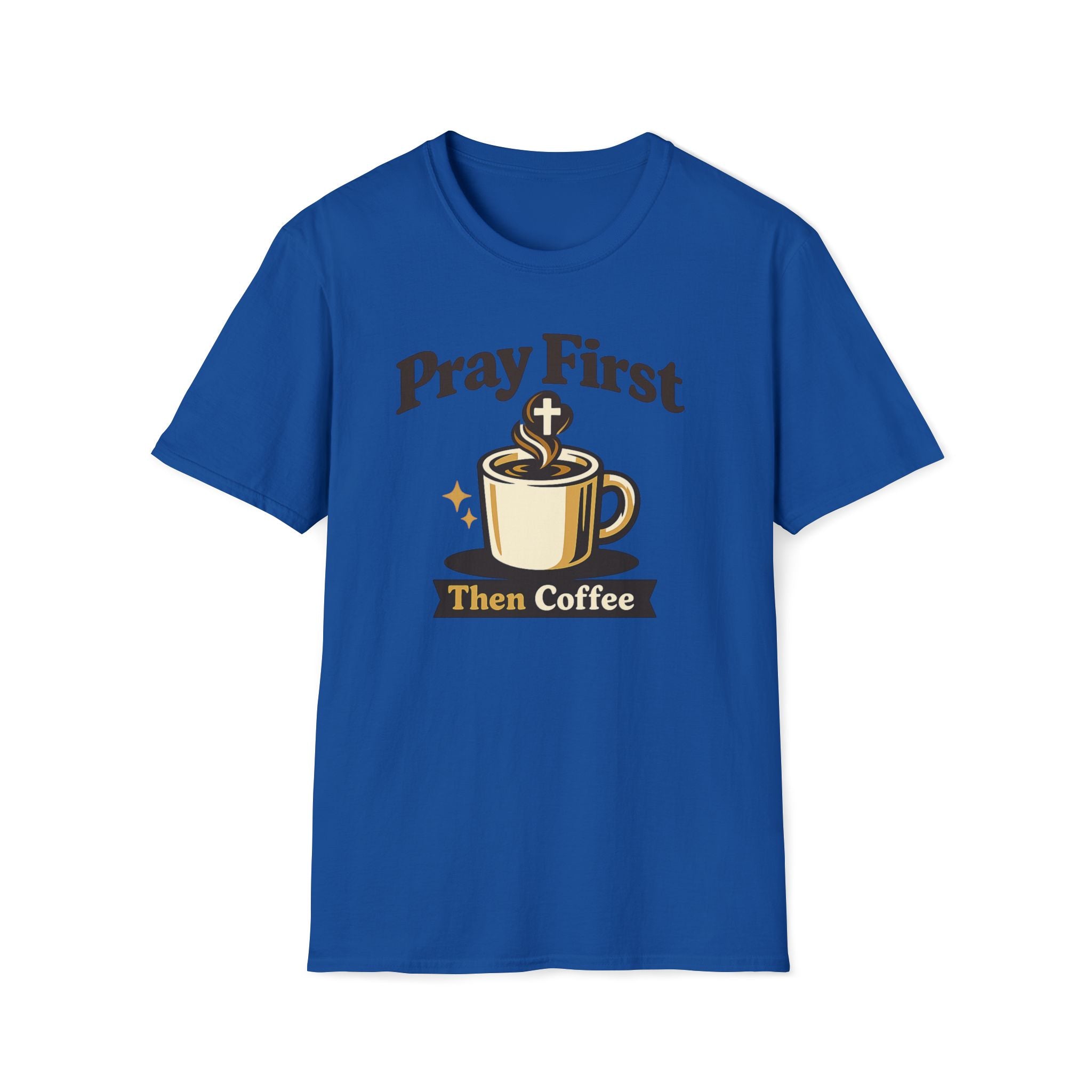 Pray First Then Coffee T-Shirt — Christian Coffee Lover Tee