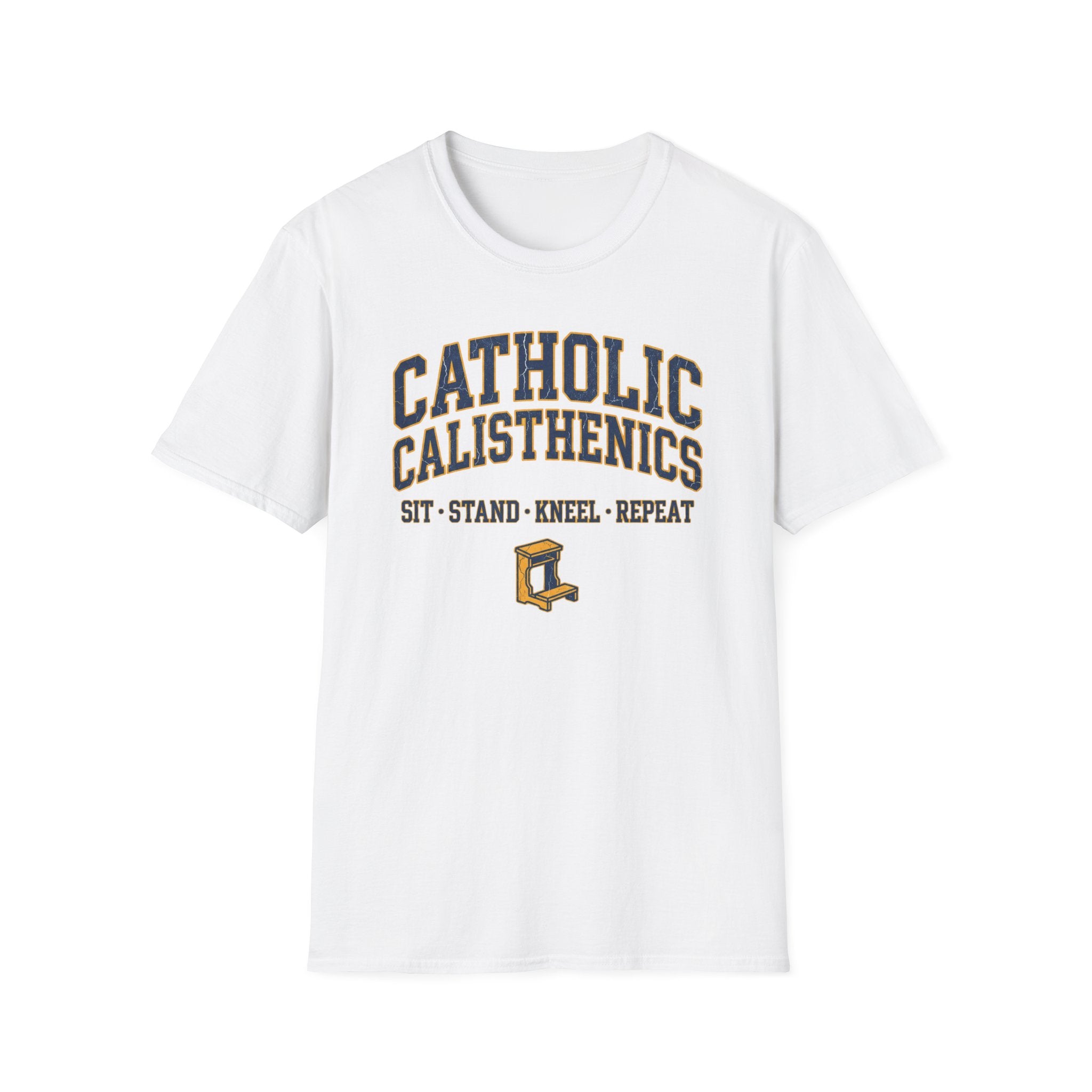 Catholic Calisthenics T-Shirt — "Sit • Stand • Kneel • Repeat" Prayer Bench Tee