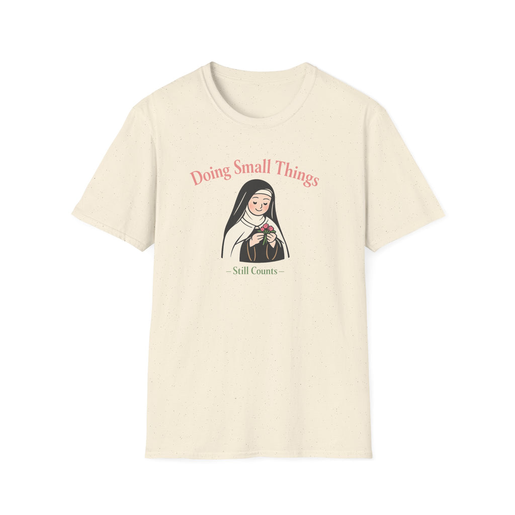 Doing Small Things T-Shirt — 'Small Counts' Cute Nun Illustration Christian Tee