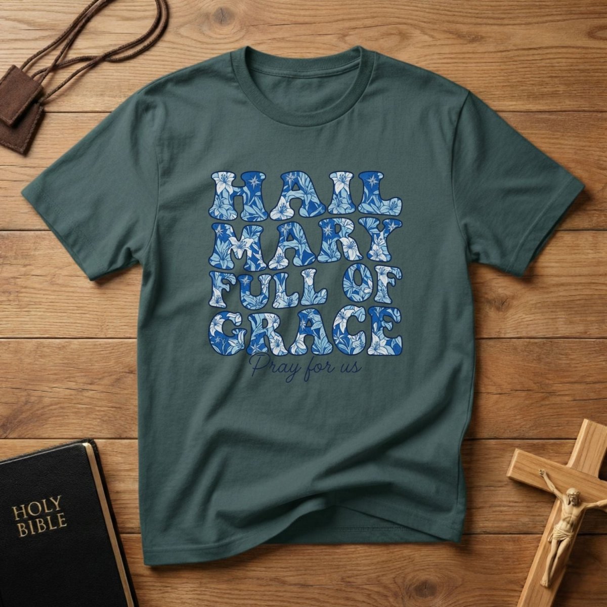 Hail Mary Full of Grace T‑Shirt