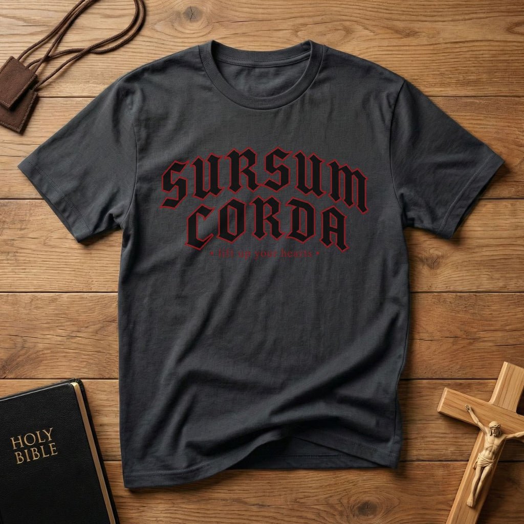 Sursum Corda T-shirt
