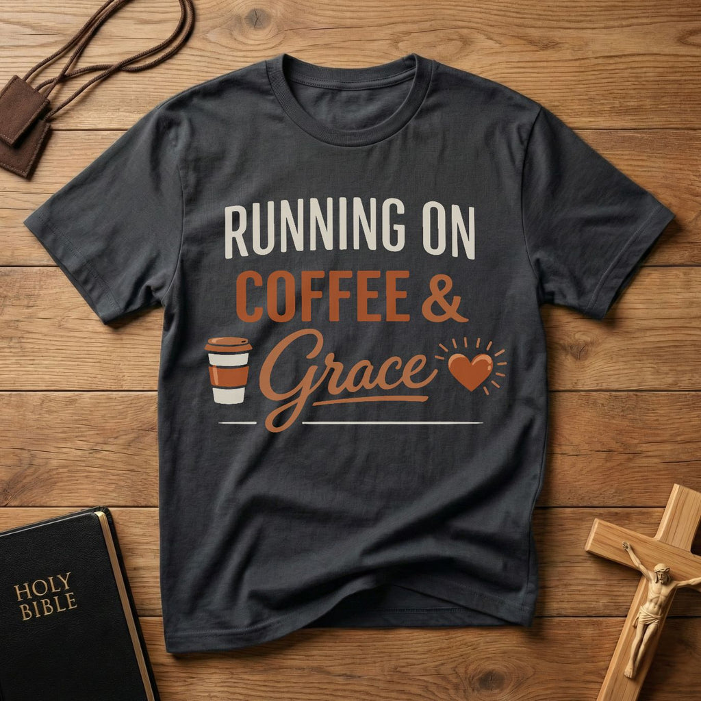 Running on Coffee & Grace T-Shirt