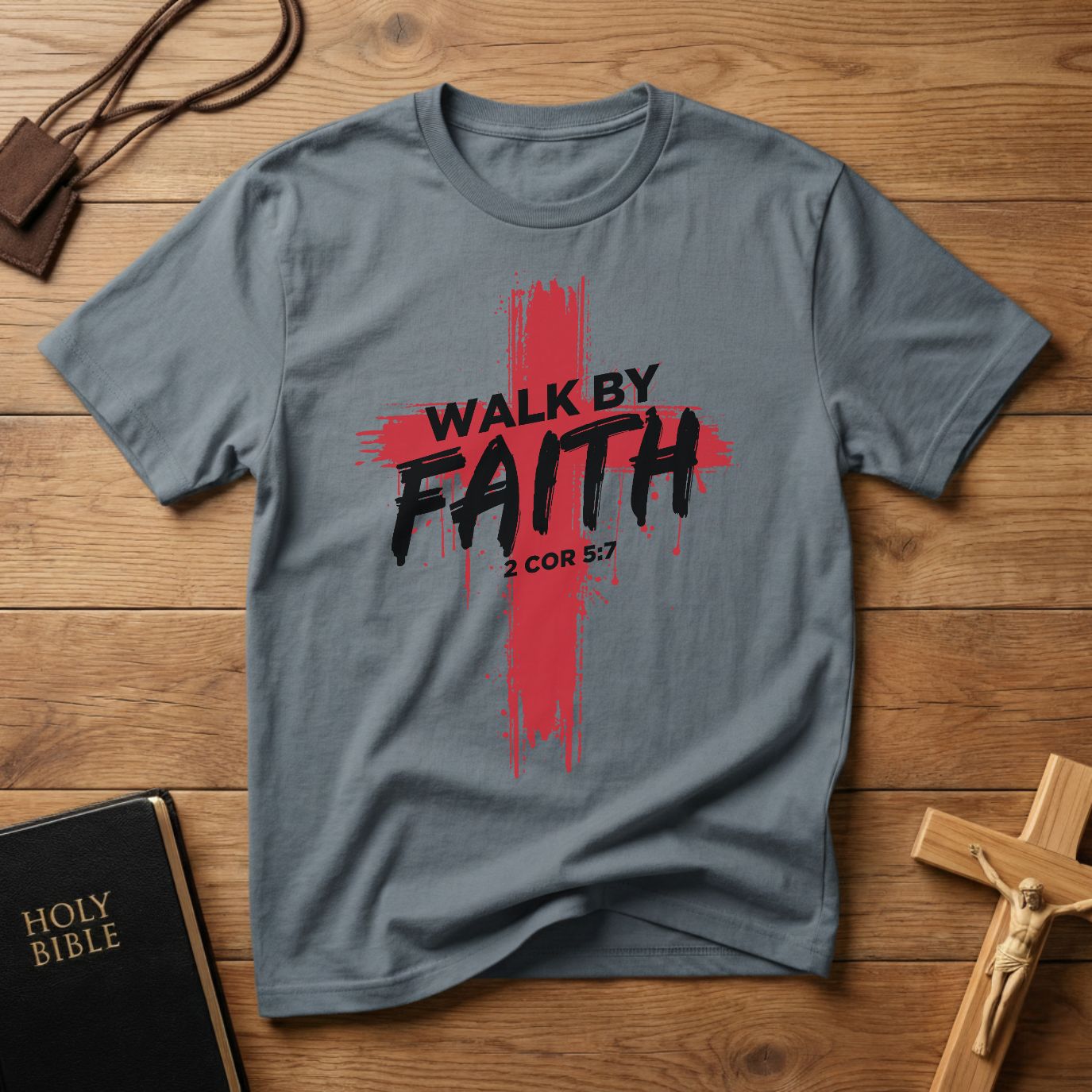 Walk by Faith T-Shirt