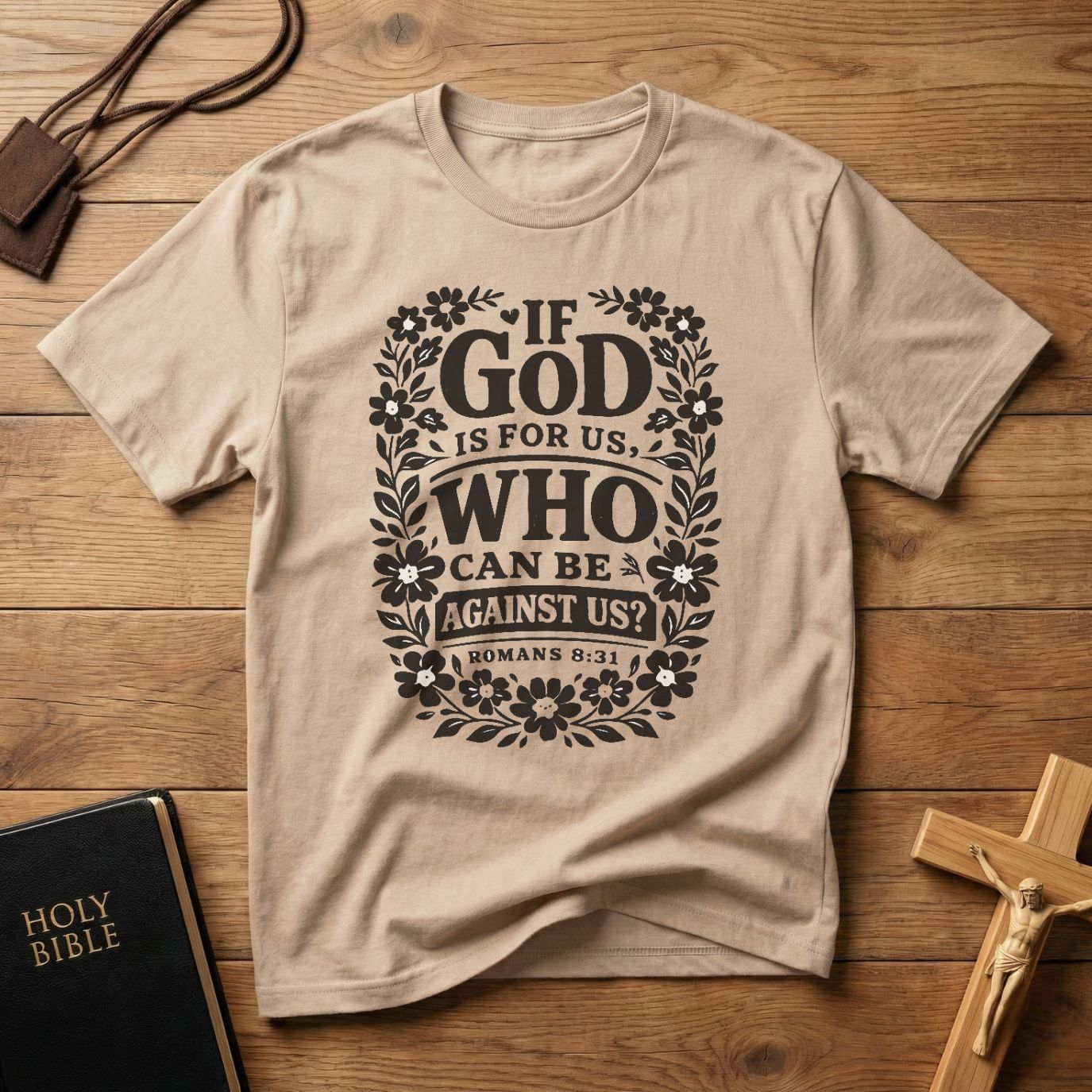 Who Can Be Against Us T-Shirt