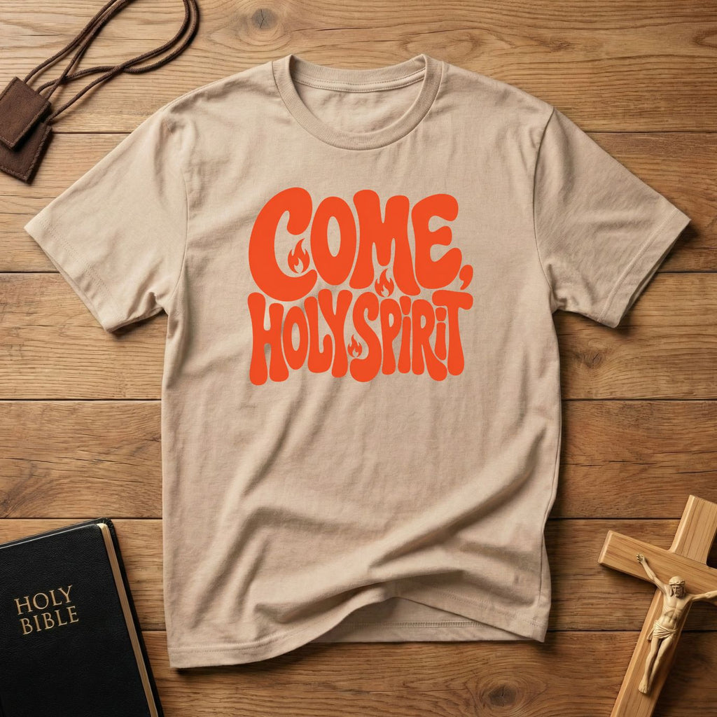 Come Holy Spirit T-shirt