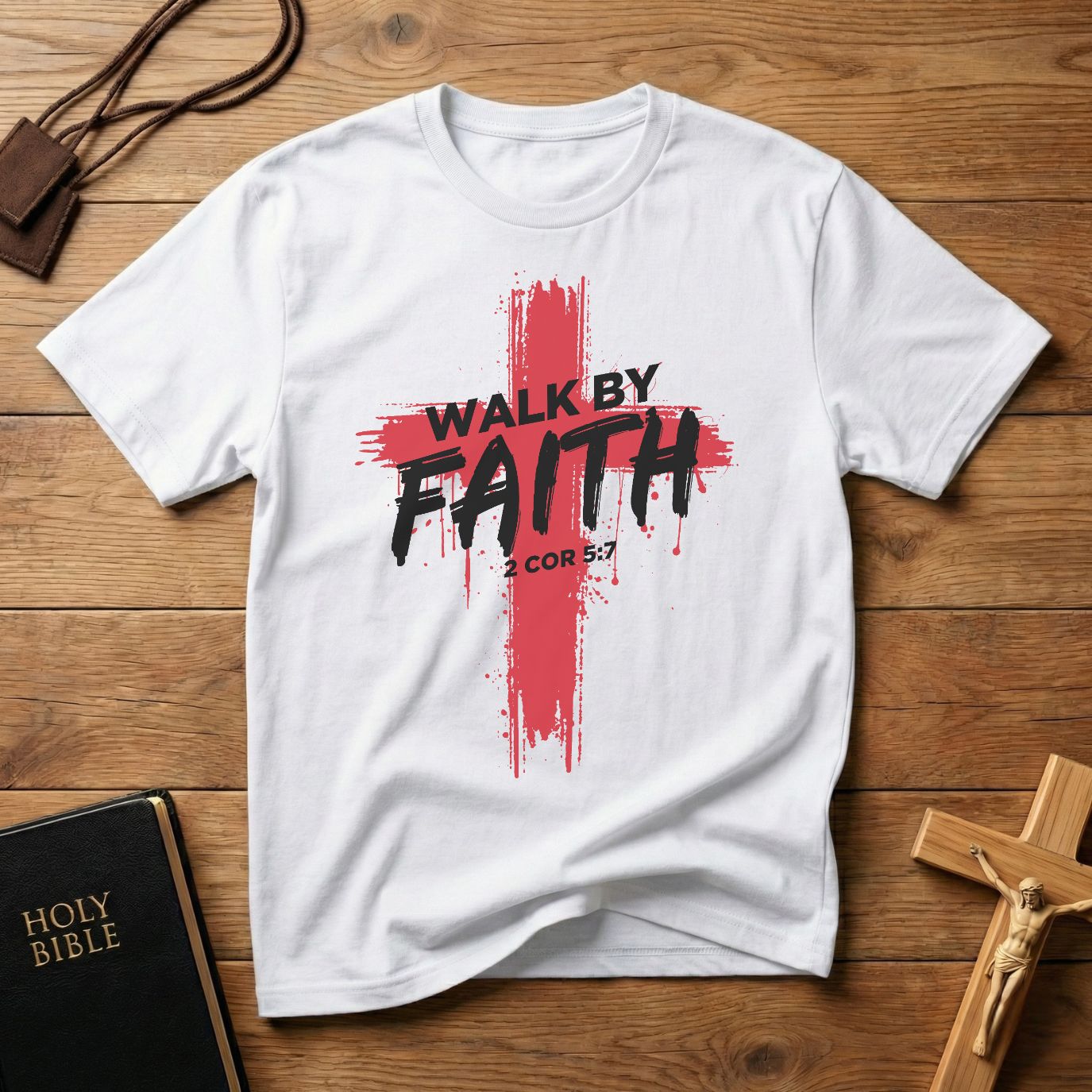 Walk by Faith T-Shirt