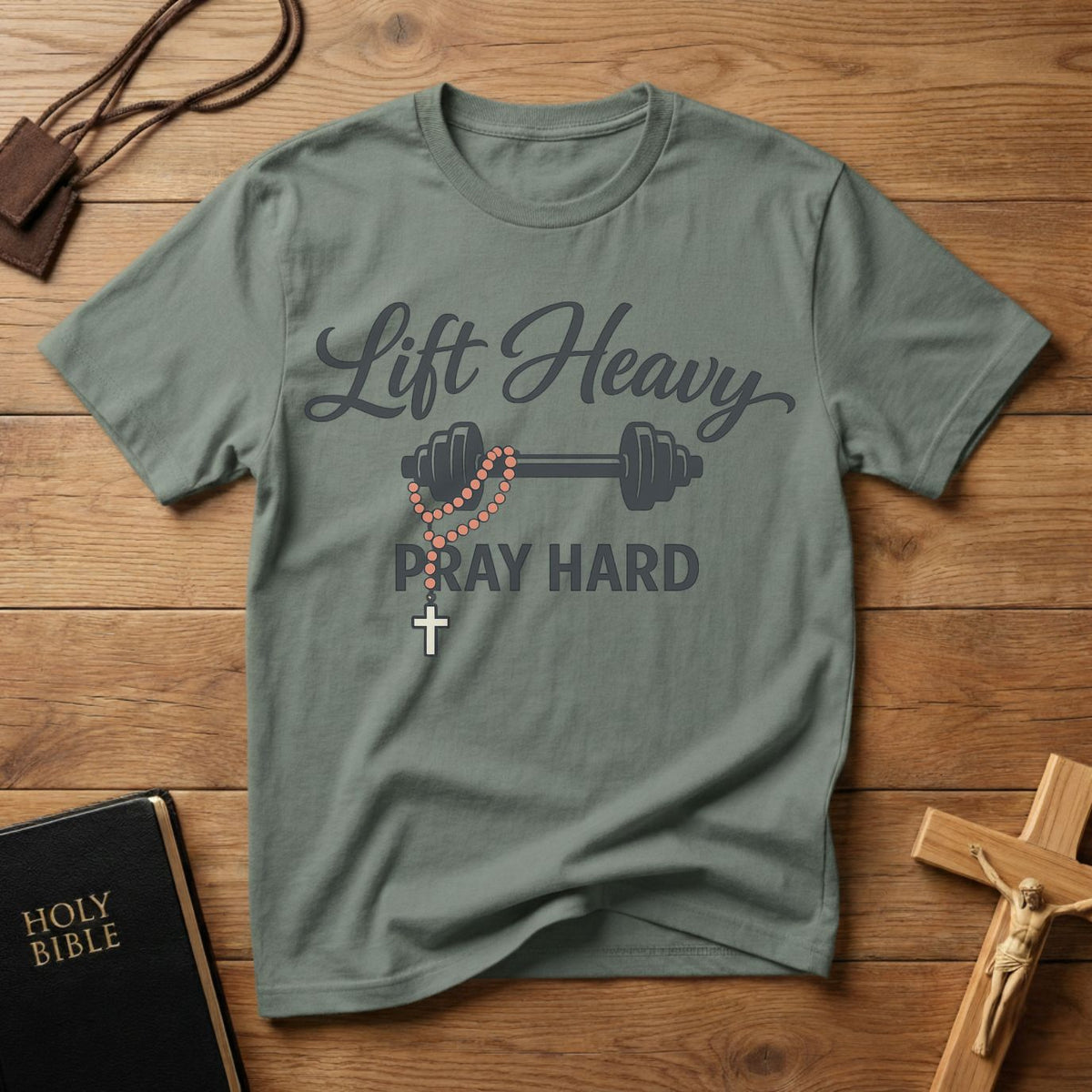 Lift Heavy Pray Hard Fitness T-Shirt