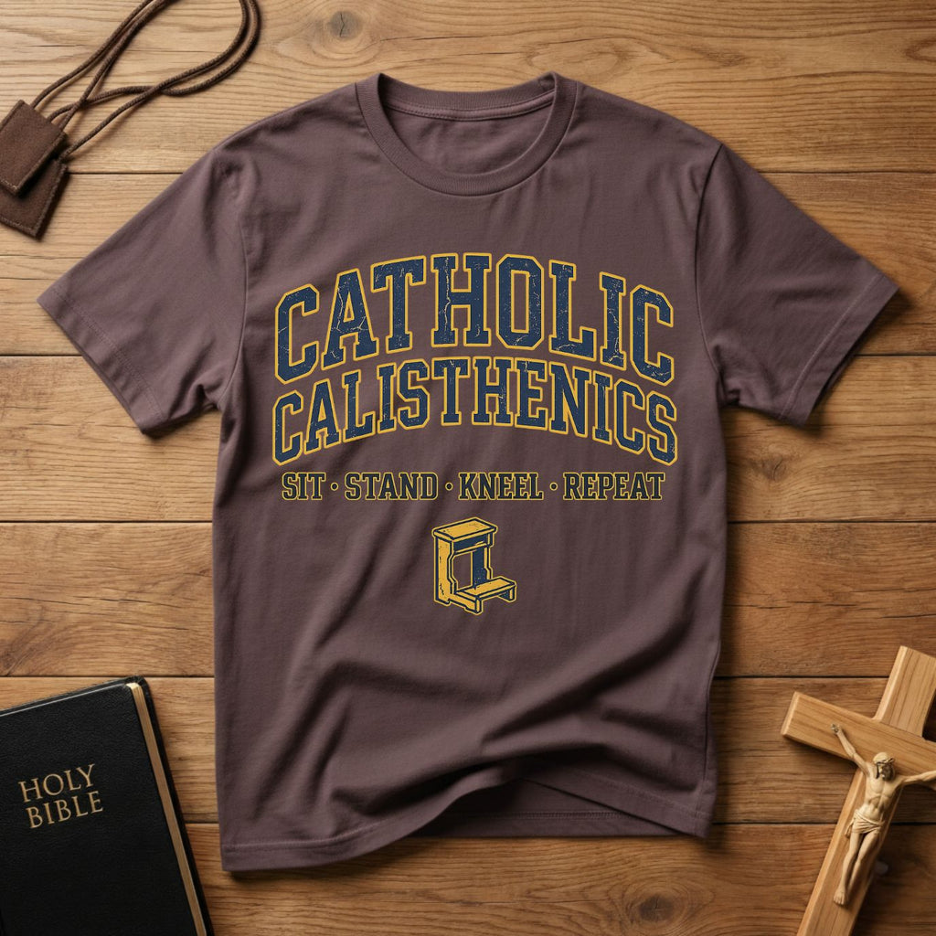 Catholic Calisthenics Colorful T-Shirt