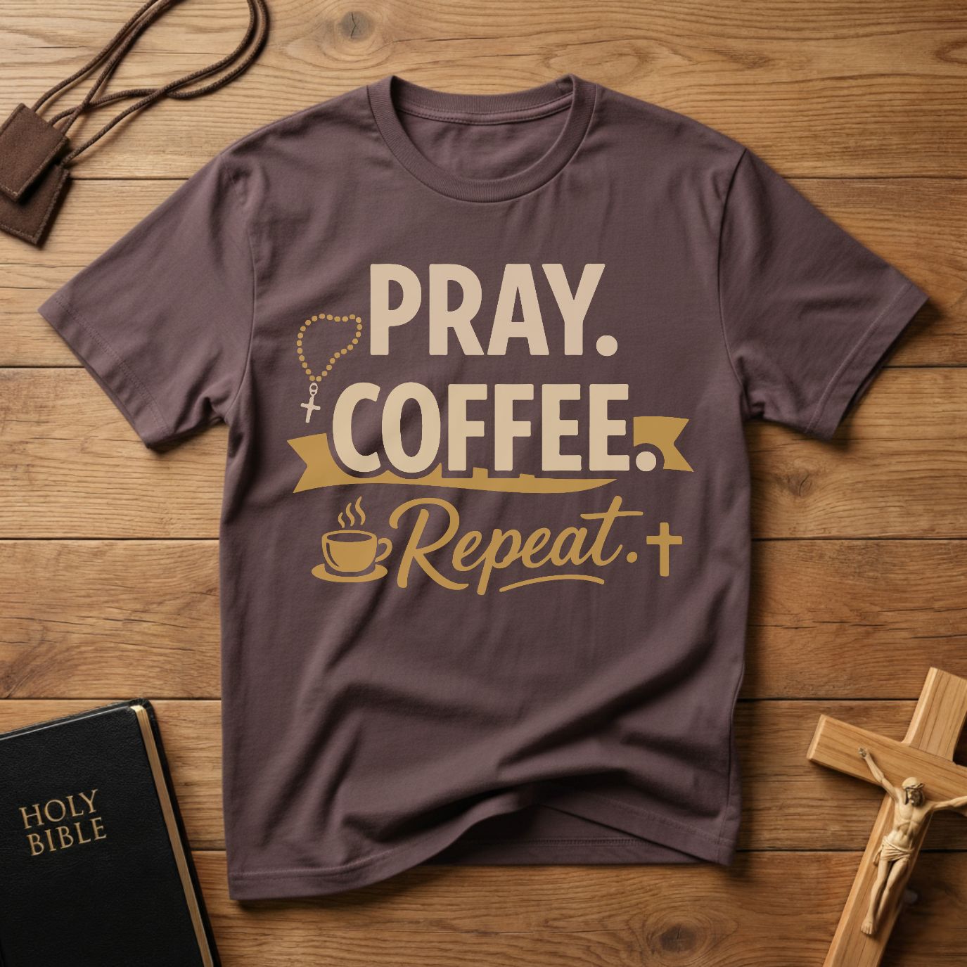 Pray. Coffee. Repeat. T-Shirt