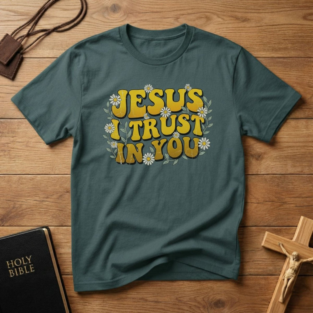 Jesus I Trust in You T-Shirt - Tees to the Kingdom