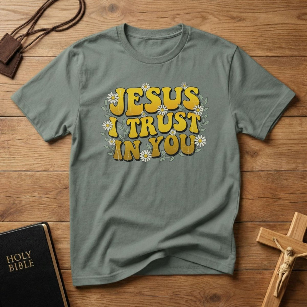 Jesus I Trust in You T-Shirt - Tees to the Kingdom