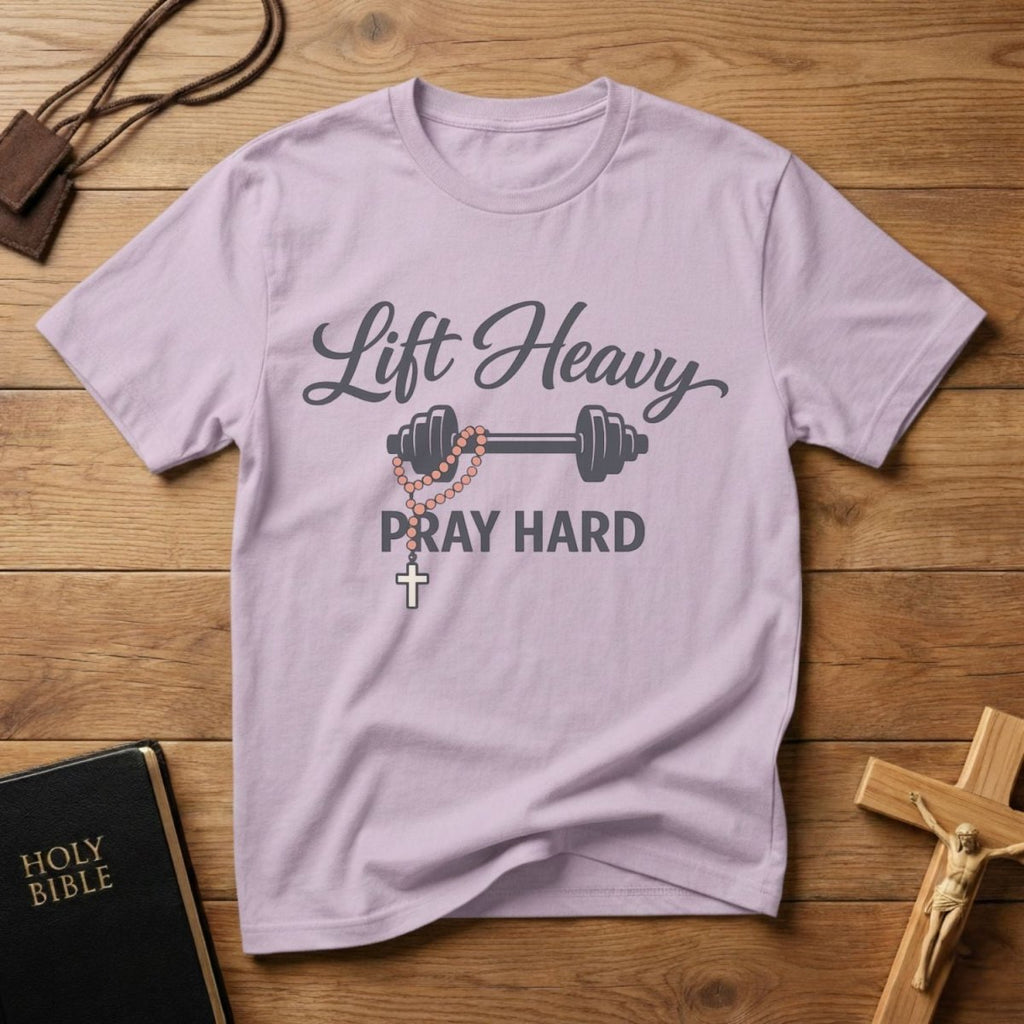 Lift Heavy Pray Hard Fitness T-Shirt - Tees to the Kingdom