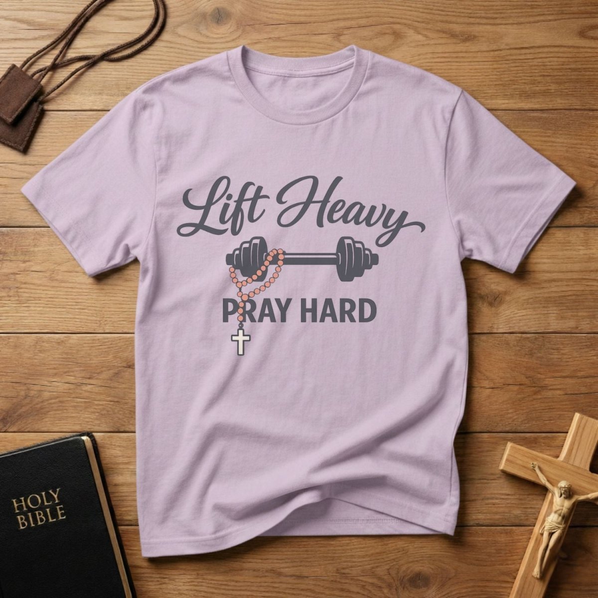 Lift Heavy Pray Hard Fitness T-Shirt - Tees to the Kingdom