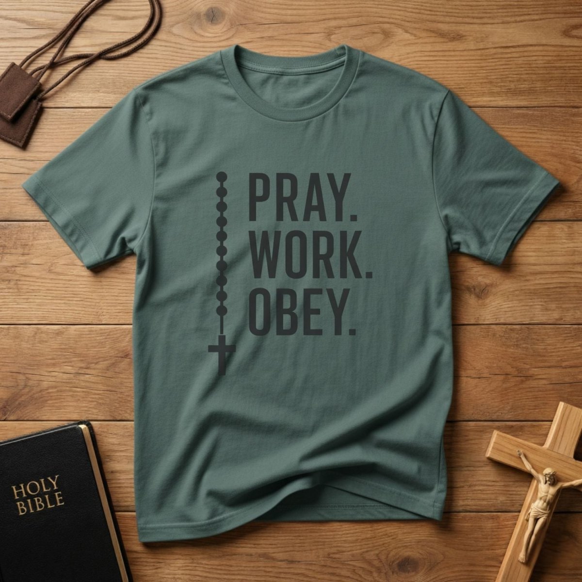 Pray. Work. Obey. T-Shirt - Tees to the Kingdom