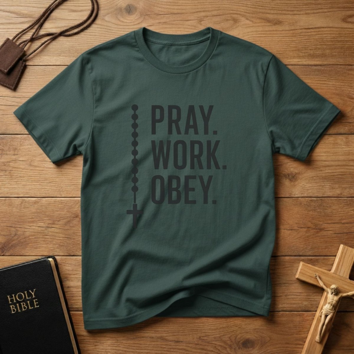 Pray. Work. Obey. T-Shirt - Tees to the Kingdom