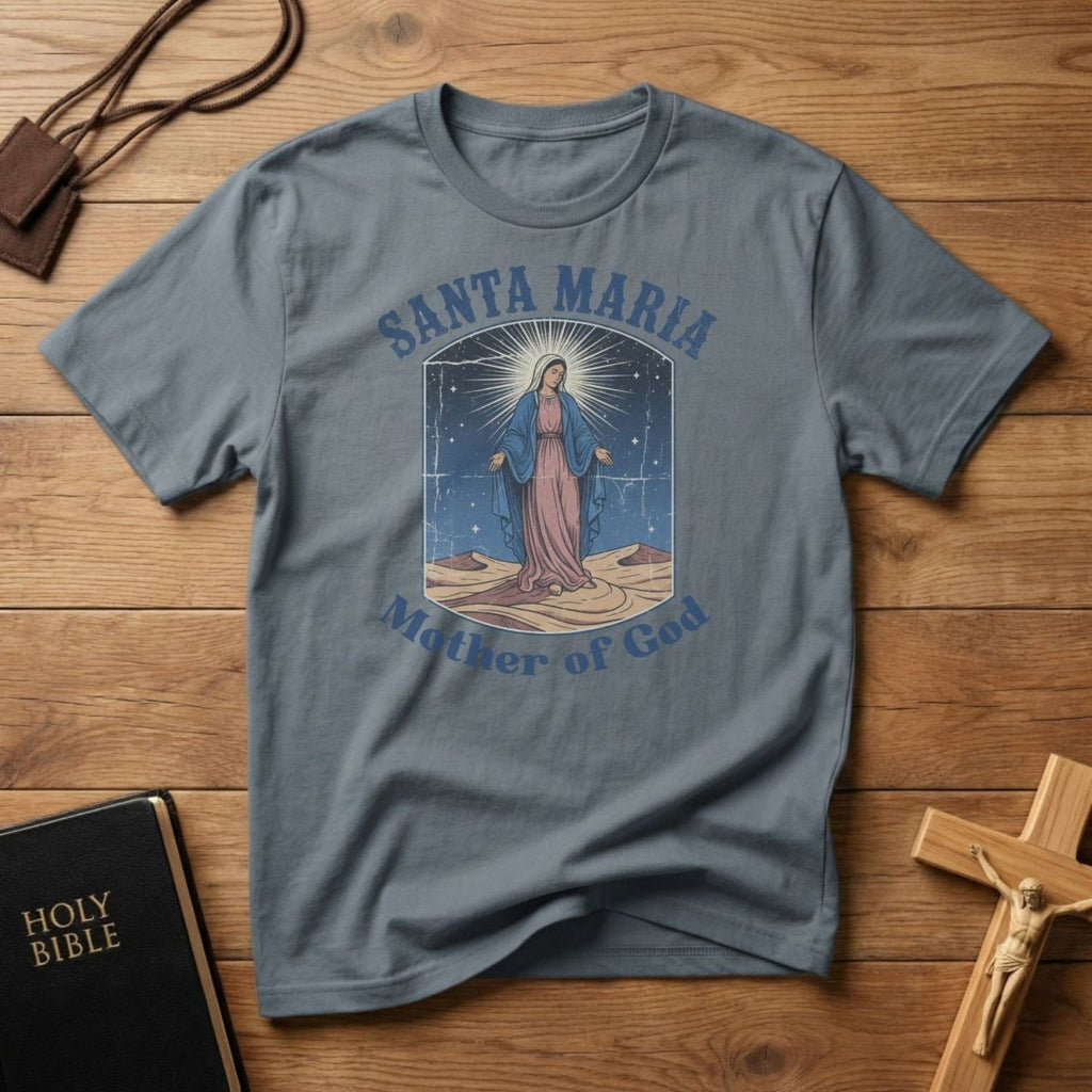 Santa Maria 'Mother of God' T-Shirt - Tees to the Kingdom