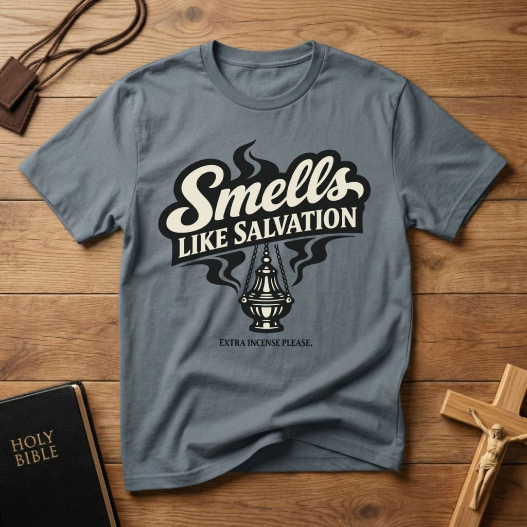 Smells Like Salvation T-Shirt - Tees to the Kingdom