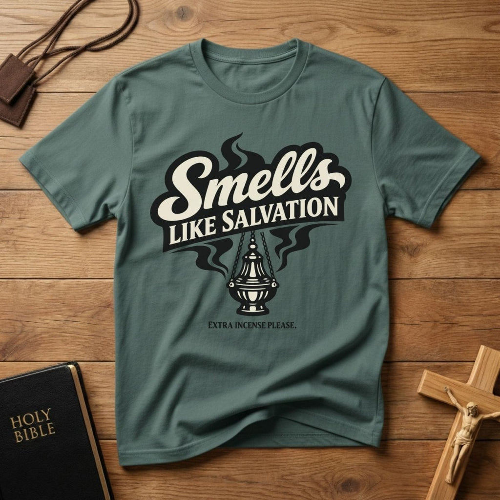 Smells Like Salvation T-Shirt - Tees to the Kingdom